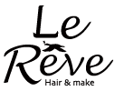 広島県廿日市にある美容室・美容院 Le Reve（ラレヴ）